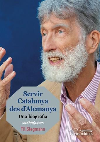 SERVIR CATALUNYA DES D'ALEMANYA | 9788413030227 | STEGMANN, TIL | Llibreria Huch - Llibreria online de Berga 