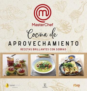 COCINA DE APROVECHAMIENTO | 9788467055399 | SHINE/CR TVE | Llibreria Huch - Llibreria online de Berga 