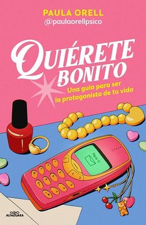 QUIÉRETE BONITO | 9791387741600 | ORELL (@PAULAORELLPSICO), PAULA | Llibreria Huch - Llibreria online de Berga 