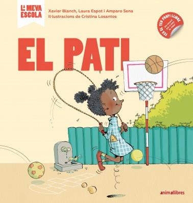 PATI, EL | 9788417599348 | BLANCH I GISBERT, XAVIER/ESPOT I PUIG, LAURA/SENA SERRANO, AMPARO | Llibreria Huch - Llibreria online de Berga 