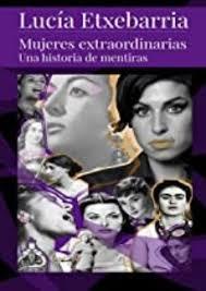 MUJERES EXTRAORDINARIAS | 9788409144747 | ETXEBARRIA, LUCIA | Llibreria Huch - Llibreria online de Berga 