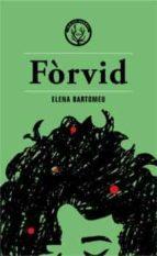 FORVID | 9788412316544 | BARTOMEU, ELENA | Llibreria Huch - Llibreria online de Berga 
