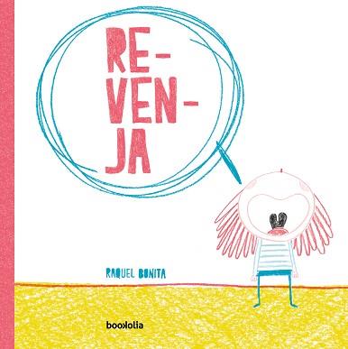 REVANCHA (CATALÁN) | 9788412011371 | BONITA, RAQUEL | Llibreria Huch - Llibreria online de Berga 