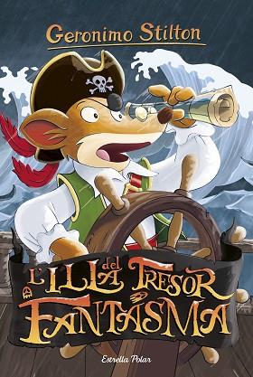 ILLA DEL TRESOR FANTASMA, L' | 9788416520336 | STILTON, GERONIMO [VER TITULOS] | Llibreria Huch - Llibreria online de Berga 