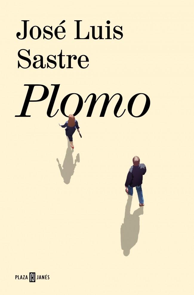 PLOMO | 9788401037108 | SASTRE, JOSÉ LUIS | Llibreria Huch - Llibreria online de Berga 