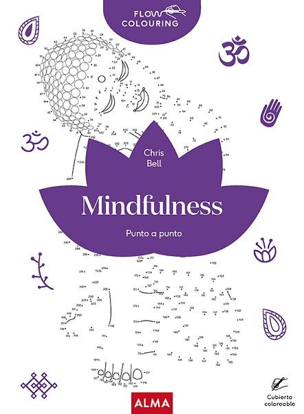MINDFULNESS (FLOW COLOURING) | 9788418395888 | BELL, CHRIS | Llibreria Huch - Llibreria online de Berga 