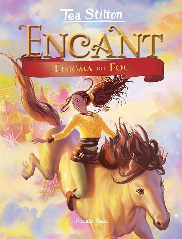ENCANT. L'ENIGMA DEL FOC | 9788491378280 | STILTON, TEA | Llibreria Huch - Llibreria online de Berga 