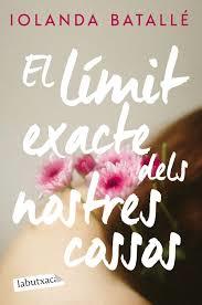 EL LÍMIT EXACTE DELS NOSTRES COSSOS | 9788419971777 | BATALLÉ PRATS, IOLANDA | Llibreria Huch - Llibreria online de Berga 