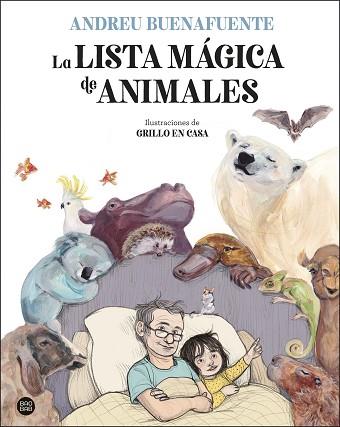 LISTA MÁGICA DE ANIMALES, LA | 9788408254034 | BUENAFUENTE, ANDREU/GRILLO EN CASA | Llibreria Huch - Llibreria online de Berga 