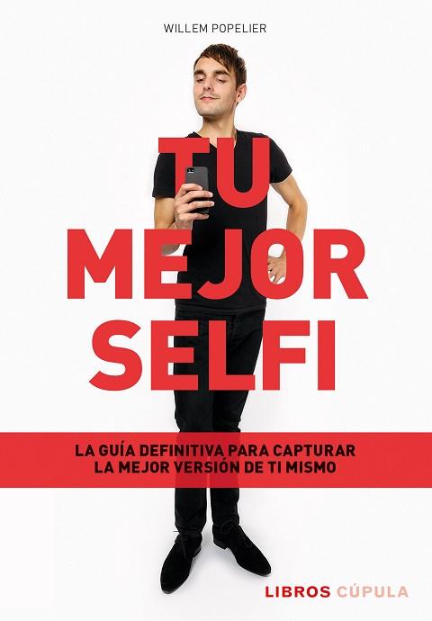 TU MEJOR SELFI | 9788448034115 | POPELIER, WILLEM | Llibreria Huch - Llibreria online de Berga 