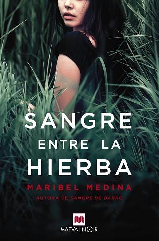 SANGRE ENTRE LA HIERBA | 9788417108953 | MEDINA, MARIBEL | Llibreria Huch - Llibreria online de Berga 