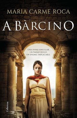 A BARCINO | 9788466425971 | ROCA, MARIA CARME | Llibreria Huch - Llibreria online de Berga 