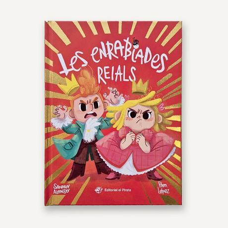 ENRABIADES REIALS, LES | 9788419912053 | ALONSO, SANDRA | Llibreria Huch - Llibreria online de Berga 