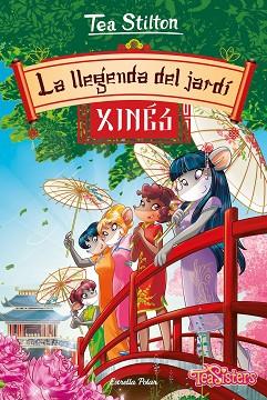 LLEGENDA DEL JARDÍ XINÈS, LA | 9788491378600 | STILTON, TEA | Llibreria Huch - Llibreria online de Berga 