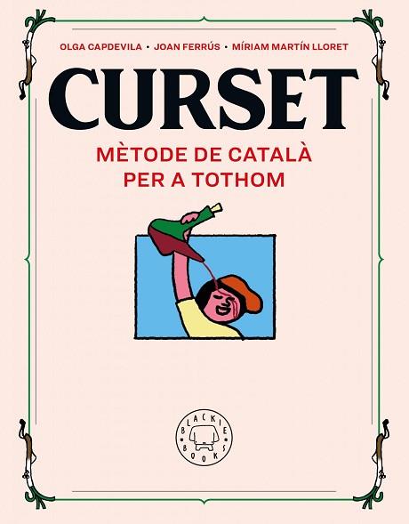 CURSET. MÈTODE DE CATALÀ PER A TOTHOM. NOVA EDICIÓ | 9788418733109 | FERRÚS, JOAN/MARTIN LLORET, MÍRIAM | Llibreria Huch - Llibreria online de Berga 
