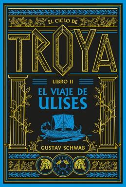 CICLO DE TROYA. LIBRO 2: EL VIAJE DE ULISES | 9791388154102 | SCHWAB, GUSTAV | Llibreria Huch - Llibreria online de Berga 