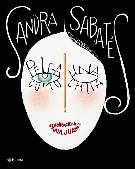 PELEA COMO UNA CHICA | 9788408196235 | SABATÉS, SANDRA/JUAN, ANA | Llibreria Huch - Llibreria online de Berga 