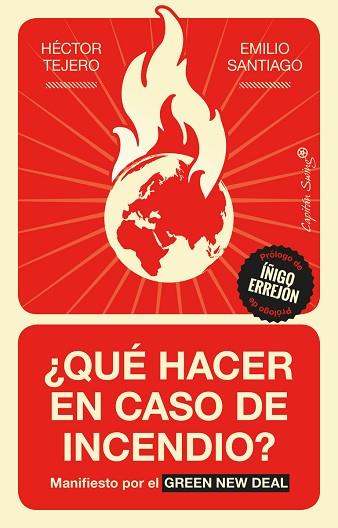 QUE HACER EN CASO DE INCENDIO | 9788412042603 | TEJERO, HECTOR/ SANTIAGO, EMILIO | Llibreria Huch - Llibreria online de Berga 