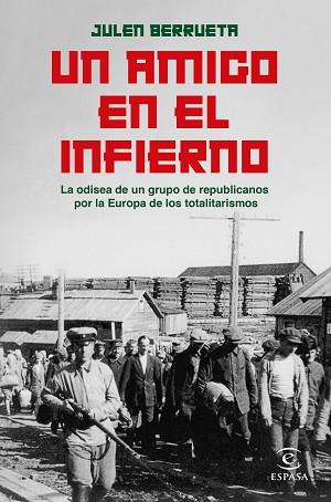 AMIGO EN EL INFIERNO, UN | 9788467068658 | BERRUETA, JULEN | Llibreria Huch - Llibreria online de Berga 