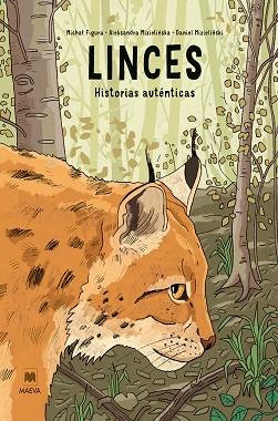LINCES: HISTORIAS AUTÉNTICAS | 9791388136344 | MIZIELINSKA, ALEKSANDRA/MIZIELINSKI, DANIEL/FIGURA, MICHAL | Llibreria Huch - Llibreria online de Berga 