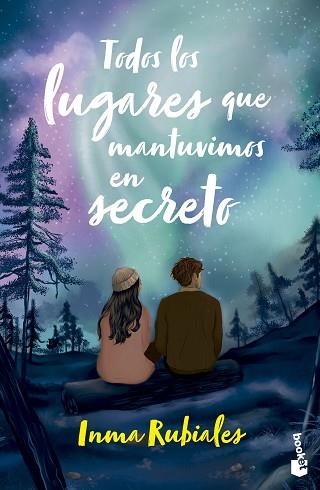 TODOS LOS LUGARES QUE MANTUVIMOS EN SECRETO | 9788408304944 | RUBIALES, INMA | Llibreria Huch - Llibreria online de Berga 
