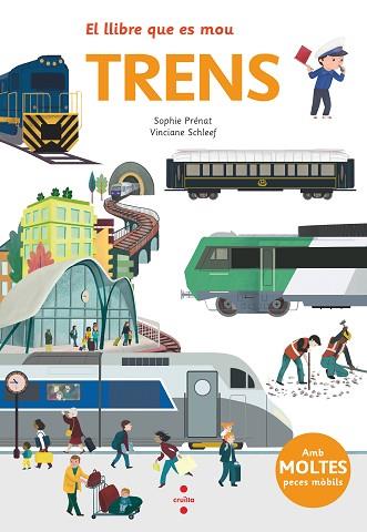 EL LLIBRE QUE ES MOU: TRENS | 9788466147545 | PRÉNAT, SOPHIE | Llibreria Huch - Llibreria online de Berga 