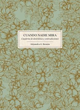 CUANDO NADIE MIRA | 9788416890224 | REMON, ALEJANDRA G. | Llibreria Huch - Llibreria online de Berga 