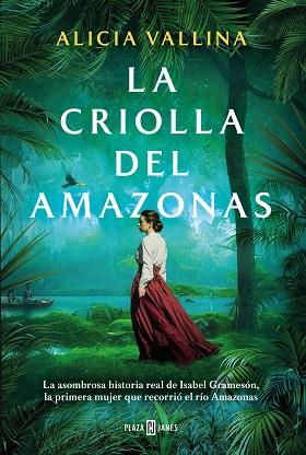 CRIOLLA DEL AMAZONAS, LA | 9788401030512 | VALLINA, ALICIA | Llibreria Huch - Llibreria online de Berga 
