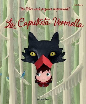 CAPUTXETA VERMELLA, LA | 9788491376002 | FABRIS, NADIA | Llibreria Huch - Llibreria online de Berga 