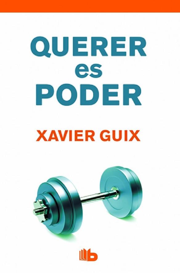 QUERER ES PODER | 9788490702710 | GUIX, XAVIER | Llibreria Huch - Llibreria online de Berga 