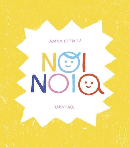 NOI, NOIA | 9788418821257 | ESTRELA, JOANA | Llibreria Huch - Llibreria online de Berga 