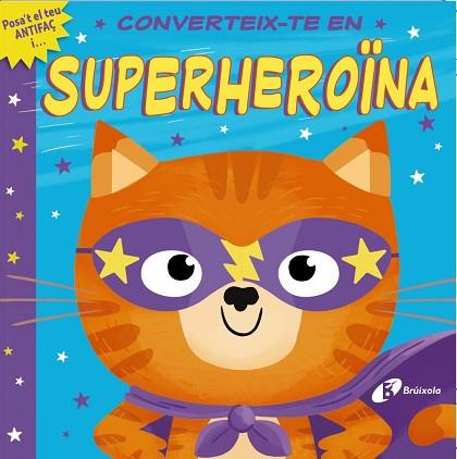 CONVERTEIX-TE EN SUPERHEROÏNA | 9788413491325 | LLOYD, ROSAMUND | Llibreria Huch - Llibreria online de Berga 