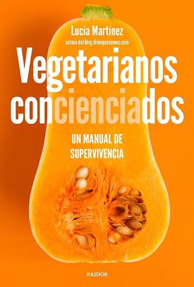 VEGETARIANOS CONCIENCIADOS | 9788449335105 | MARTÍNEZ, LUCÍA | Llibreria Huch - Llibreria online de Berga 