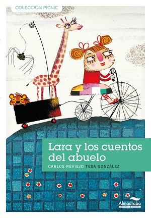 LARA Y LOS CUENTOS DEL ABUELO | 9788492702718 | REVIEJO, CARLOS | Llibreria Huch - Llibreria online de Berga 