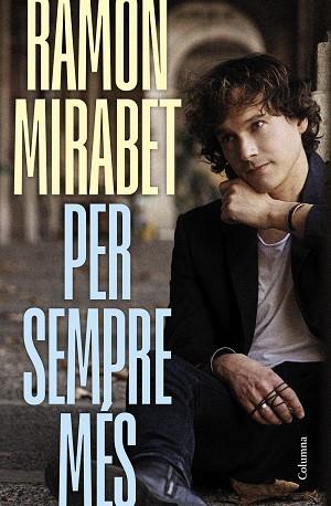 PER SEMPRE MÉS | 9788466434959 | MIRABET TORRE, RAMON | Llibreria Huch - Llibreria online de Berga 