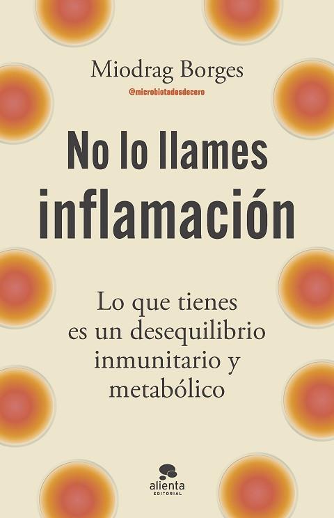 NO LO LLAMES INFLAMACIÓN | 9788413445199 | BORGES, MIODRAG | Llibreria Huch - Llibreria online de Berga 