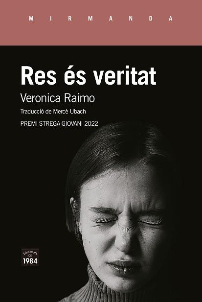 RES ÉS VERITAT | 9788418858536 | RAIMO, VERONICA | Llibreria Huch - Llibreria online de Berga 