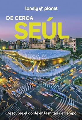 SEÚL DE CERCA 2 | 9788408297093 | RICHMOND, SIMON/BABE, ANN | Llibreria Huch - Llibreria online de Berga 