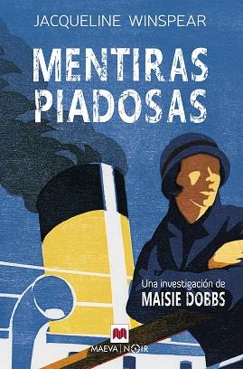 MENTIRAS PIADOSAS | 9788419110725 | WINSPEAR, JACQUELINE | Llibreria Huch - Llibreria online de Berga 