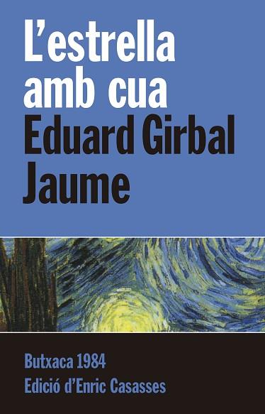 ESTRELLA AMB CUA, L' | 9788415091110 | GIRBAL JAUME,  EDUARD | Llibreria Huch - Llibreria online de Berga 