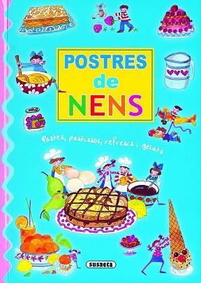 POSTRES DE NENS | 9788430570270 | SUSAETA, EQUIPO | Llibreria Huch - Llibreria online de Berga 