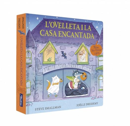 L'OVELLETA I LA CASA ENCANTADA (L'OVELLETA QUE VA VENIR A SOPAR. LLIBRE DE CARTR | 9788448873400 | SMALLMAN, STEVE | Llibreria Huch - Llibreria online de Berga 