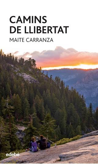 CAMINS DE LLIBERTAT | 9788468325156 | CARRANZA, MAITE (1958-) [VER TITULOS] | Llibreria Huch - Llibreria online de Berga 