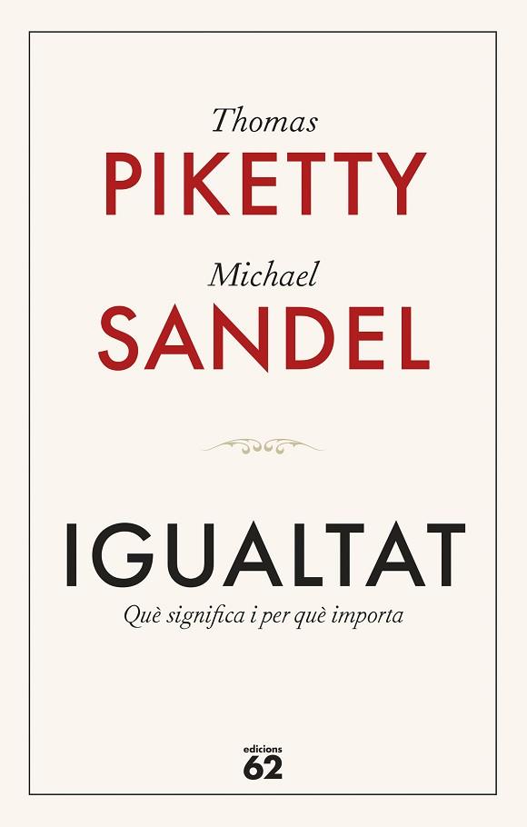 IGUALTAT | 9788429782547 | PIKETTY, THOMAS/SANDEL, MICHAEL | Llibreria Huch - Llibreria online de Berga 