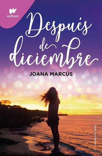 DESPUÉS DE DICIEMBRE (EDICIÓN REVISADA POR LA AUTORA) (MESES A TU LADO 2) | 9788418798917 | MARCÚS, JOANA | Llibreria Huch - Llibreria online de Berga 