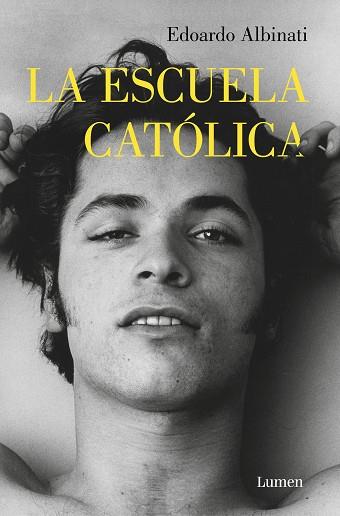 ESCUELA CATÓLICA, LA | 9788426403797 | ALBINATI, EDOARDO | Llibreria Huch - Llibreria online de Berga 