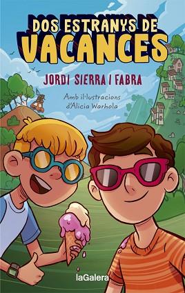 DOS ESTRANYS DE VACANCES | 9788424670313 | SIERRA I FABRA, JORDI | Llibreria Huch - Llibreria online de Berga 