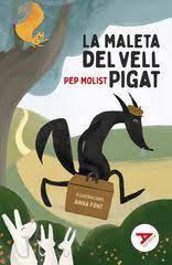 MALETA DEL VELL PIGAT, LA | 9788447941896 | MOLIST SADURNÍ, PEP | Llibreria Huch - Llibreria online de Berga 