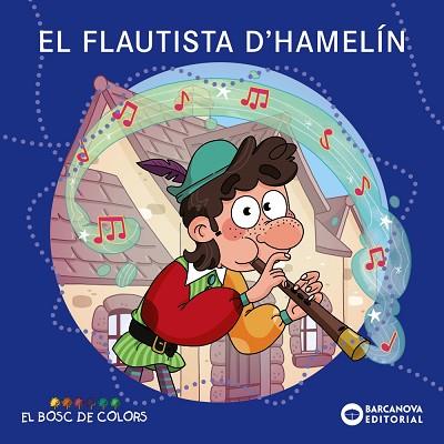 FLAUTISTA D'HAMELIN, EL | 9788448964399 | BALDÓ, ESTEL/GIL, ROSA/SOLIVA, MARIA | Llibreria Huch - Llibreria online de Berga 