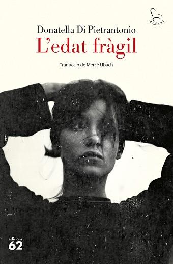 EDAT FRÀGIL | 9788429782592 | PIETRANTONIO, DONATELLA DI | Llibreria Huch - Llibreria online de Berga 